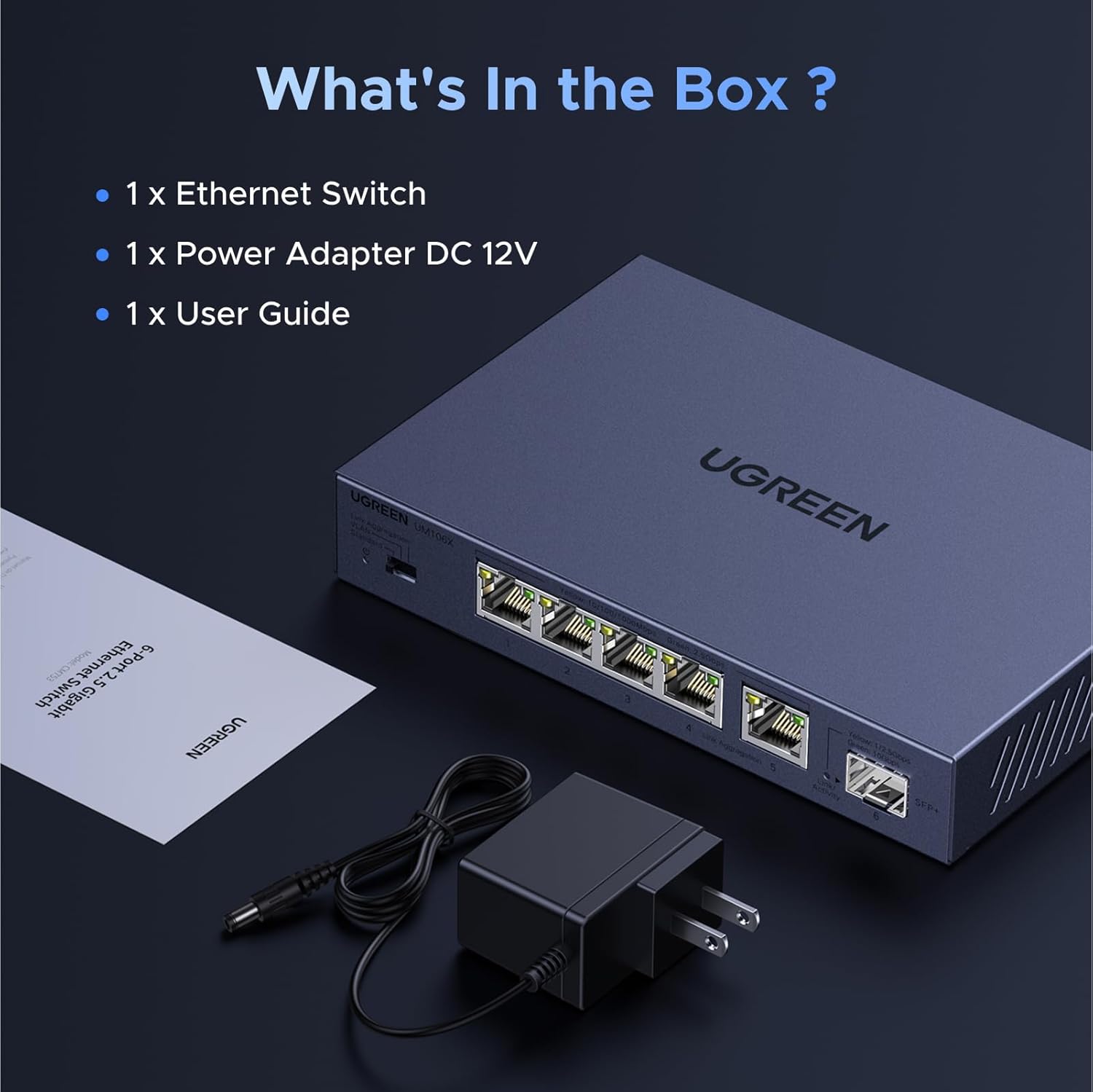What's in the box: switch, power adapter DC 12V, user guide